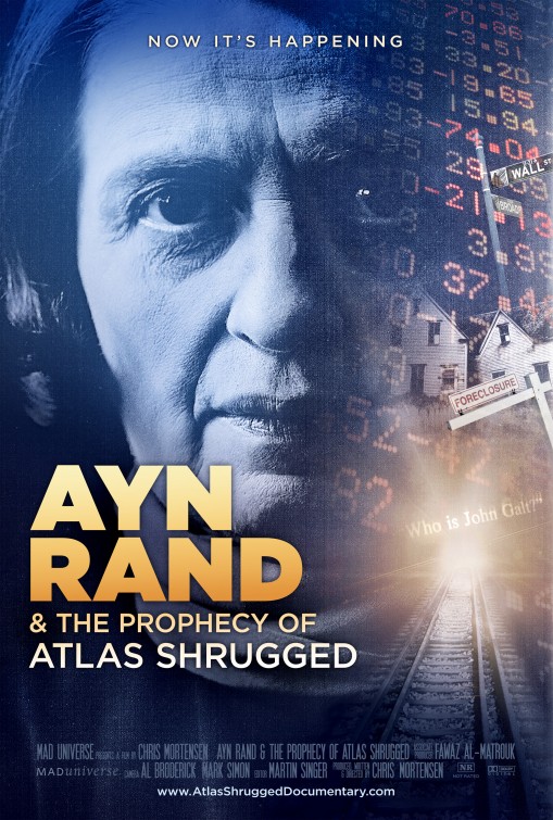 Ayn Rand and the Prophecy of Atlas Shrugged afişi