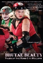 Brutal Beauty: Tales of the Rose City Rollers afişi