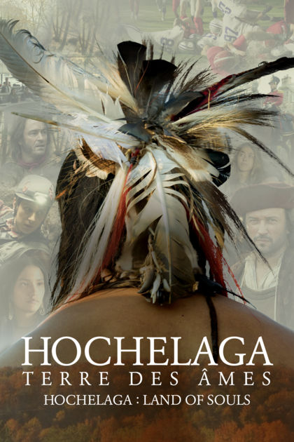 Hochelaga, Terre des Âmes afişi