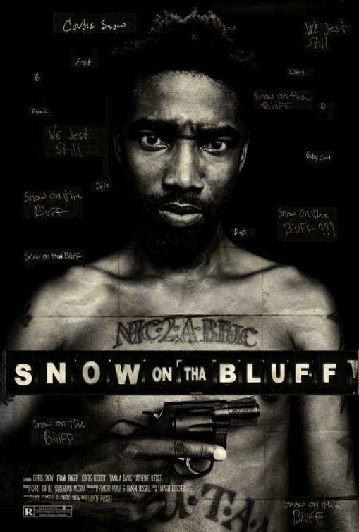 Snow on Tha Bluff afişi