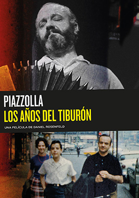 Piazzolla: Köpekbalığı Yılları afişi