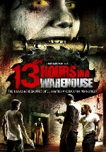 13 Hours in a Warehouse afişi