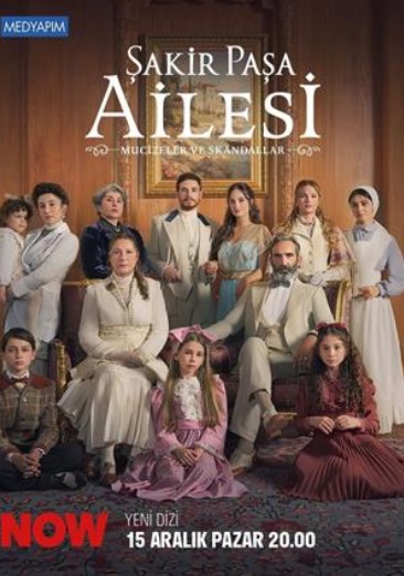 Şakir Paşa Ailesi: Mucizeler ve Skandallar afişi