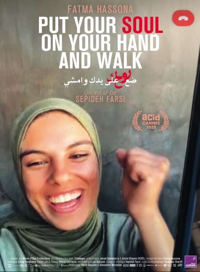 Put Your Soul on Your Hand and Walk afişi
