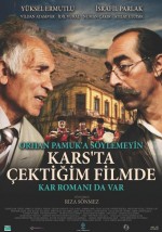 Orhan Pamuk'a Söylemeyin Kars'ta Çektiğim Filmde Kar Romanı da Var afişi