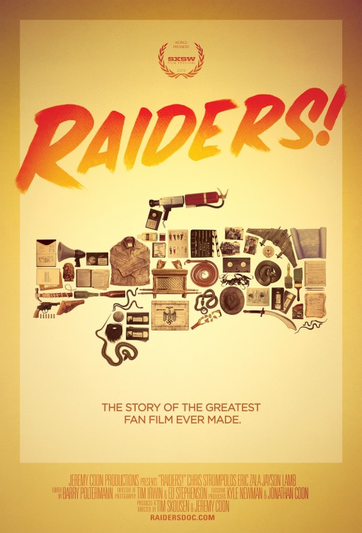Raiders!: The Story of the Greatest Fan Film Ever Made afişi
