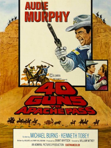 40 Guns to Apache Pass afişi