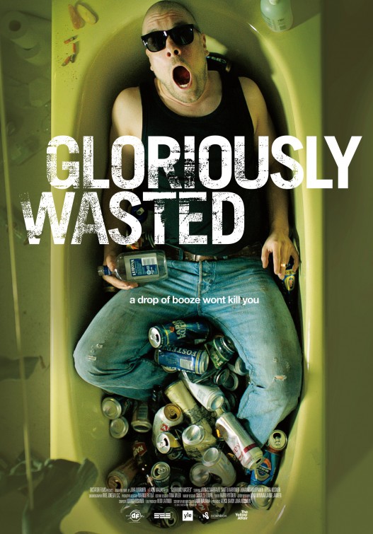 Gloriously Wasted afişi