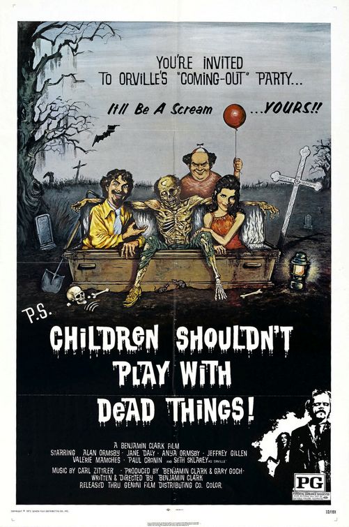 Children Shouldn't Play with Dead Things afişi