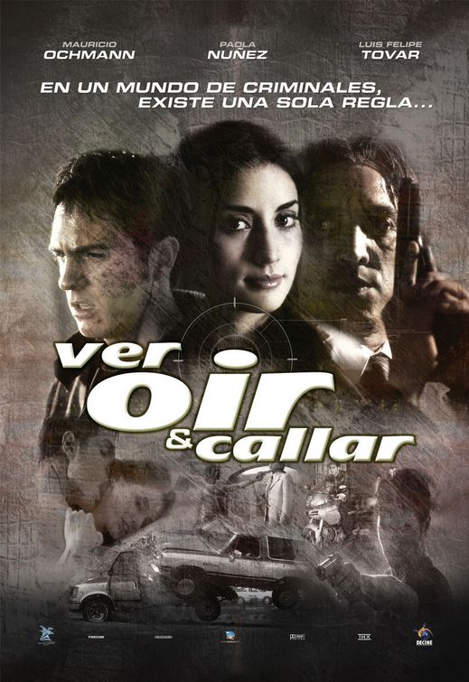 Ver, oir y callar afişi