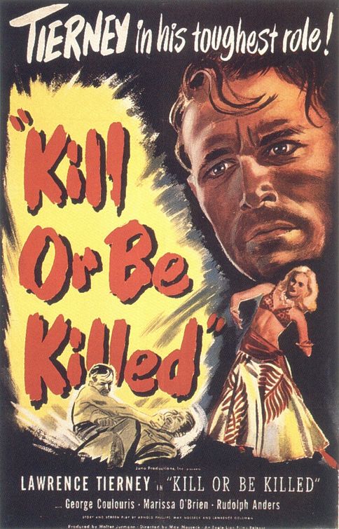 Kill or Be Killed afişi