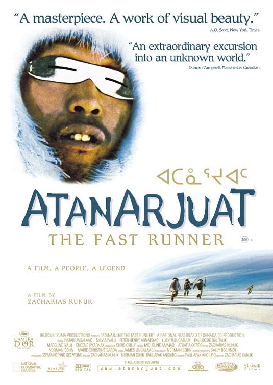 Atanarjuat: The Fast Runner afişi