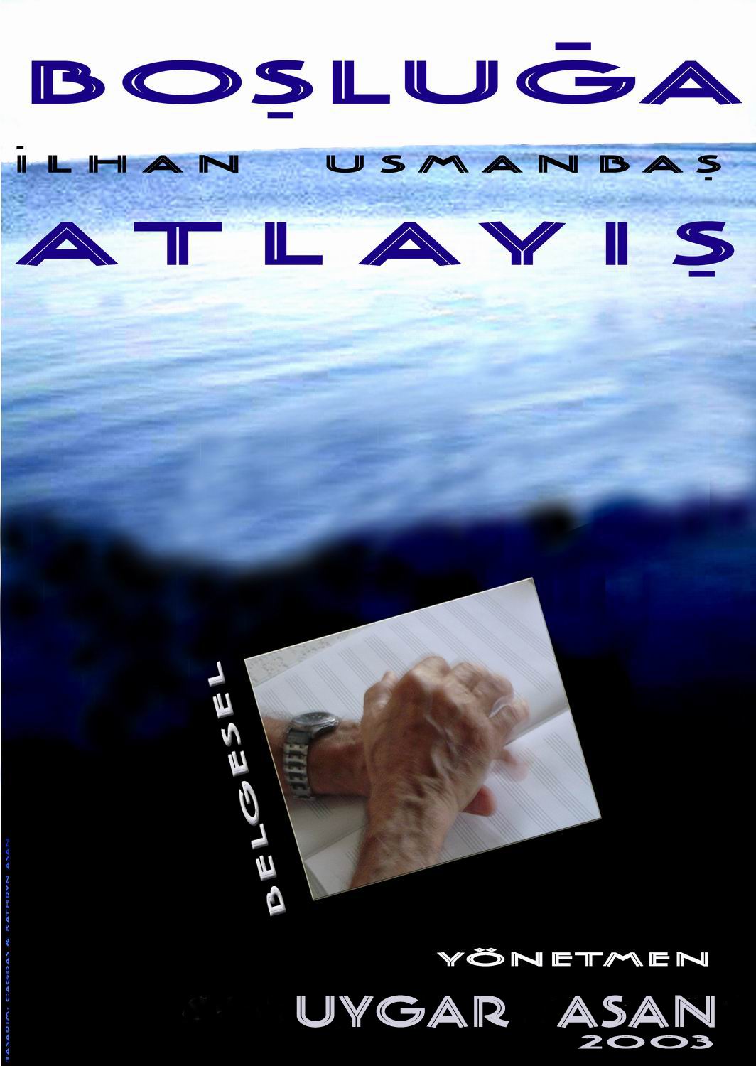 Boşluğa Atlayış: İlhan Usmanbaş afişi