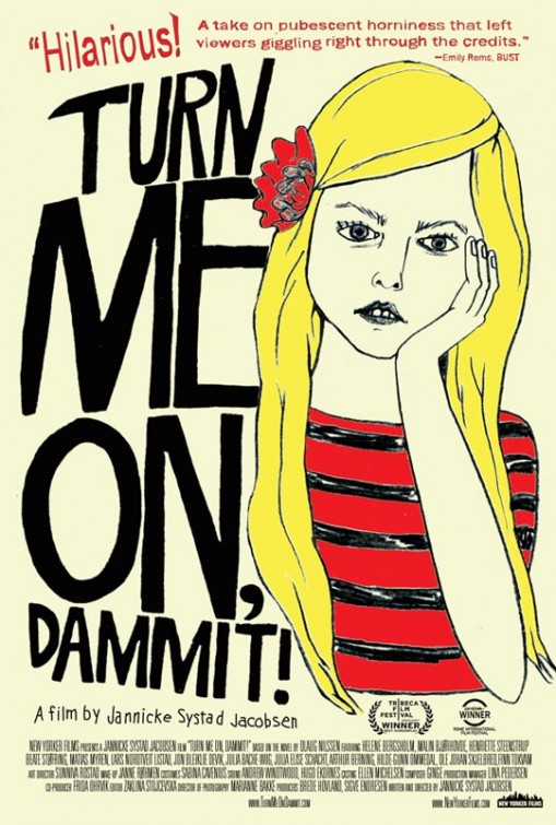 Turn Me On, Dammit! afişi