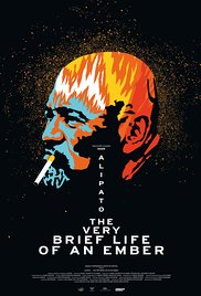 ALIPATO: The Very Brief Life of an Ember afişi