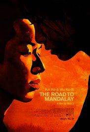 The Road To Mandalay afişi