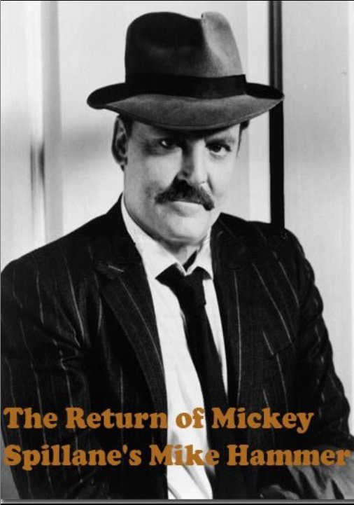 The Return of Mickey Spillane's Mike Hammer afişi