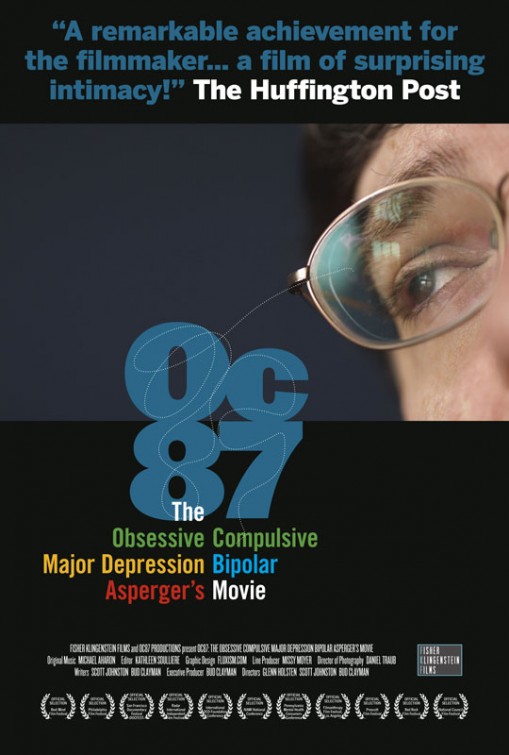 OC87: The Obsessive Compulsive, Major Depression, Bipolar, Asperger's Movie afişi