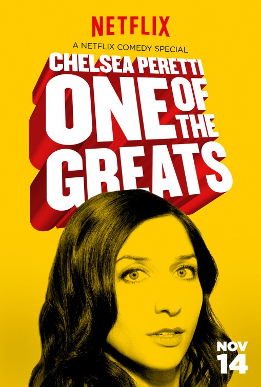 Chelsea Peretti: One of the Greats afişi