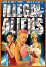 Illegal Aliens afişi