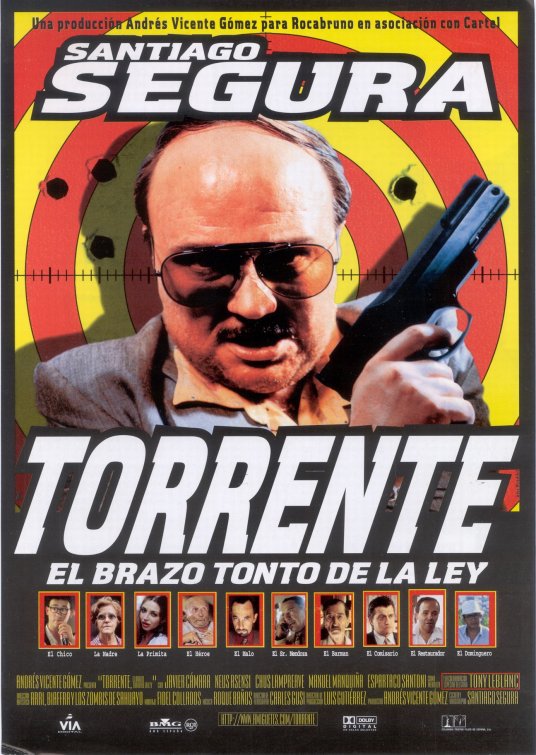 Torrente, el brazo tonto de la ley afişi