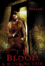 Blood: A Butcher's Tale afişi