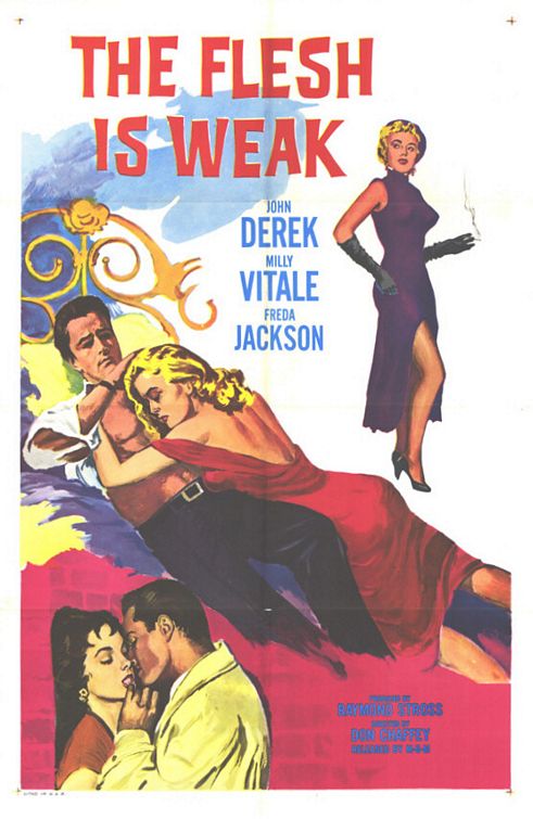 The Flesh Is Weak afişi