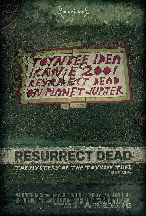 Resurrect Dead: The Mystery of the Toynbee Tiles afişi