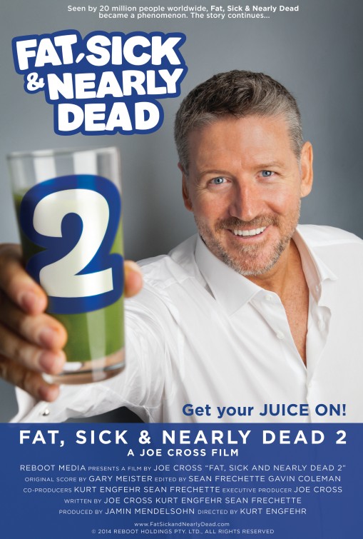 Fat, Sick & Nearly Dead 2 afişi