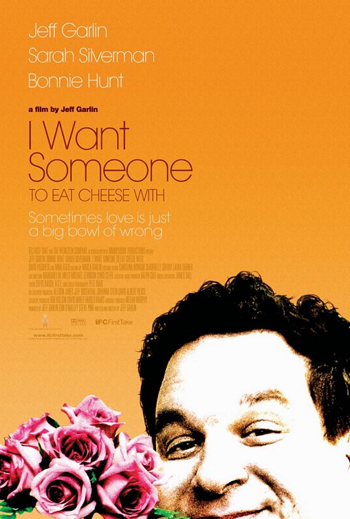 I Want Someone to Eat Cheese With afişi