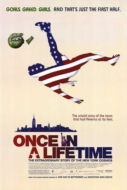 Once in a Lifetime: The Extraordinary Story of the New York Cosmos afişi