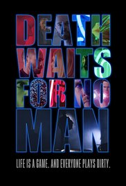 Death Waits For No Man afişi