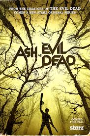 Ash vs Evil Dead afişi