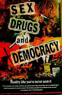 Sex, Drugs & Democracy afişi