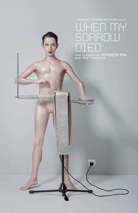 When My Sorrow Died: The Legend of Armen Ra & the Theremin afişi