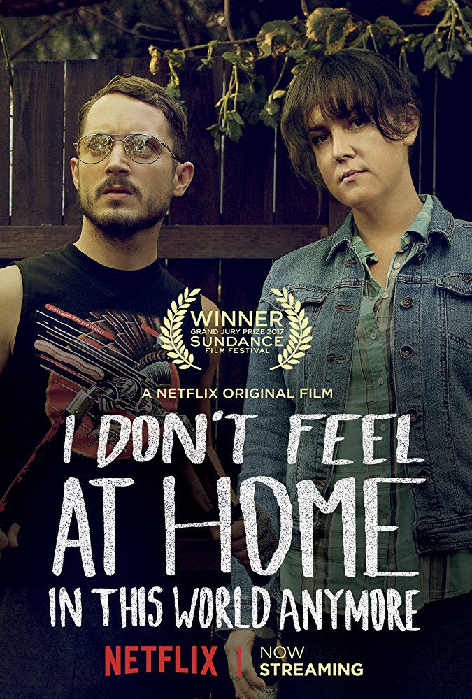 I Don't Feel at Home in This World Anymore afişi