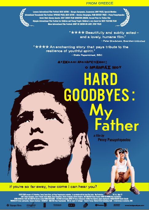 Hard Goodbyes: My Father afişi
