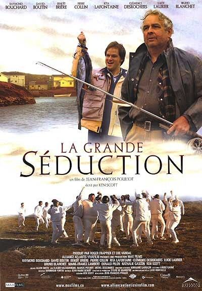 La grande séduction afişi