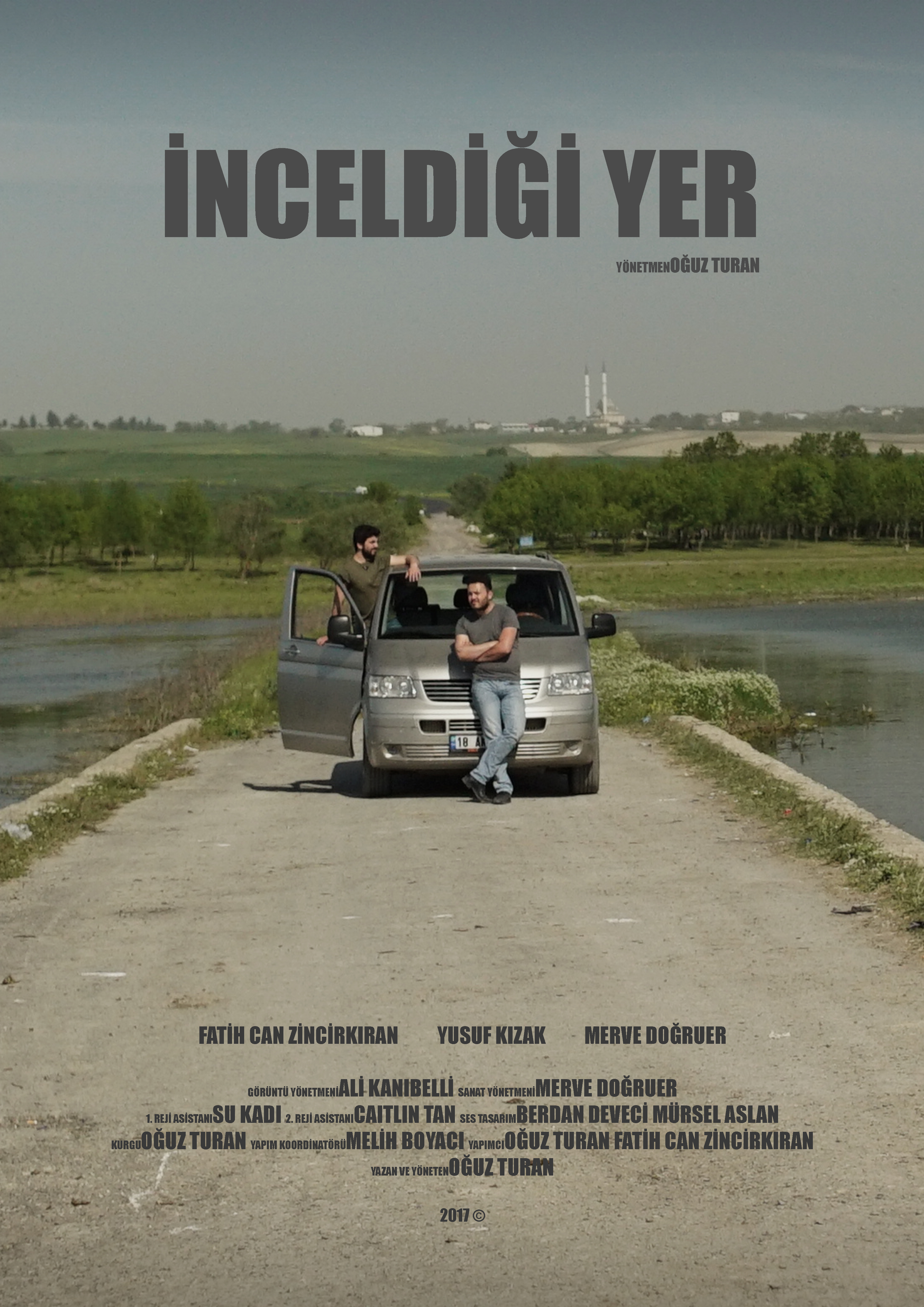 İnceldiği Yer afişi