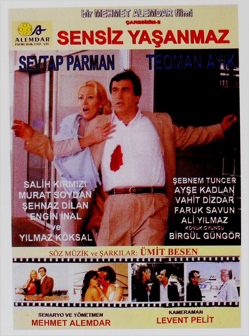 Sensiz Yaşanmaz afişi