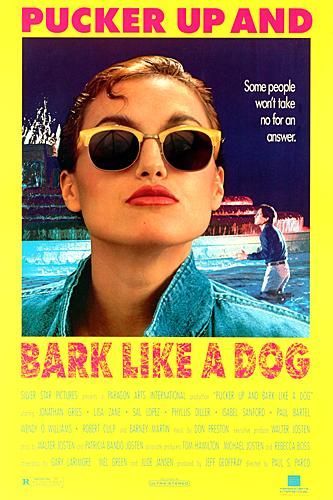 Pucker Up and Bark Like a Dog afişi
