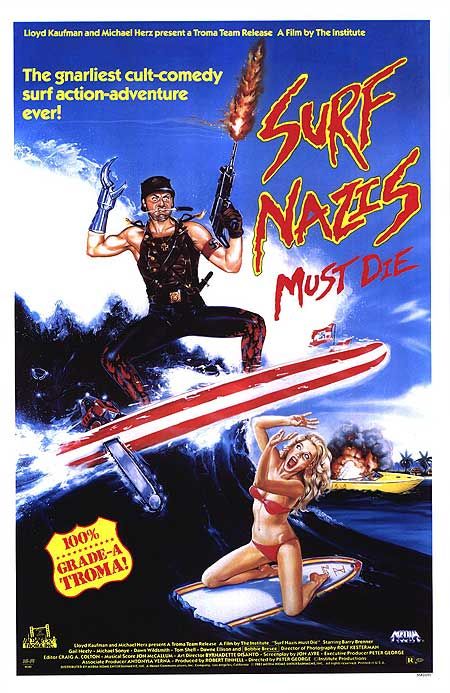 Surf Nazis Must Die afişi