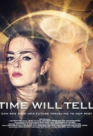 Time Will Tell afişi