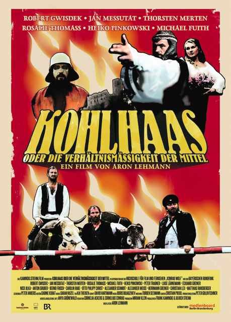 Kohlhaas oder die Verhältnismäßigkeit der Mittel afişi