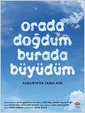Orada Doğdum Burada Büyüdüm afişi
